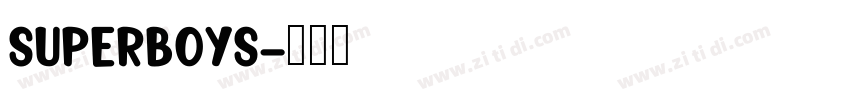 SuperBoys字体转换