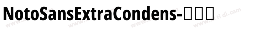 NotoSansExtraCondens字体转换