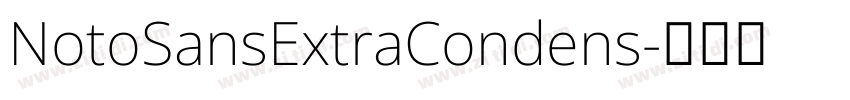 NotoSansExtraCondens字体转换