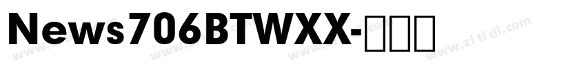 News706BTWXX字体转换
