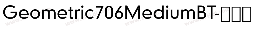 Geometric706MediumBT字体转换