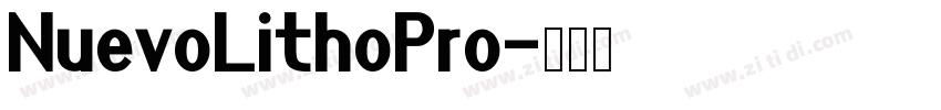 NuevoLithoPro字体转换