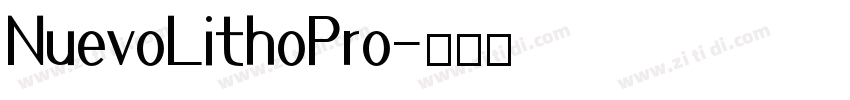 NuevoLithoPro字体转换