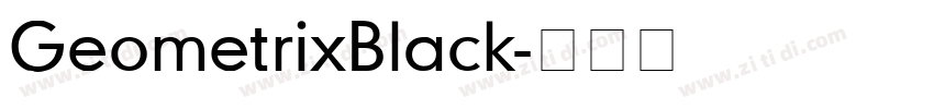 GeometrixBlack字体转换