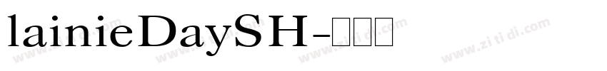 lainieDaySH字体转换
