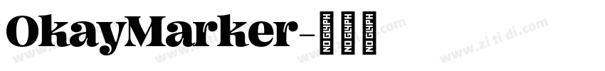 OkayMarker字体转换
