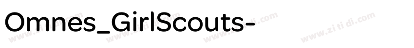 Omnes_GirlScouts字体转换