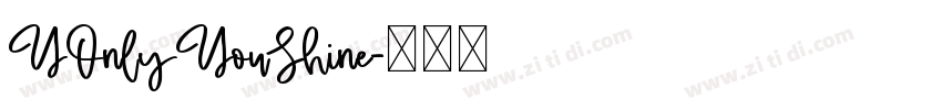 YOnlyYouShine字体转换