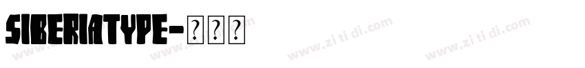 SiberiaType字体转换