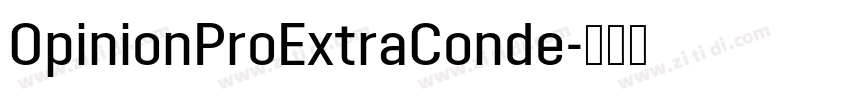 OpinionProExtraConde字体转换 OpinionProExtraConde字体转换