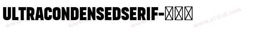UltraCondensedserif字体转换