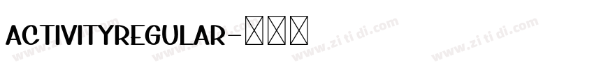 activityRegular字体转换