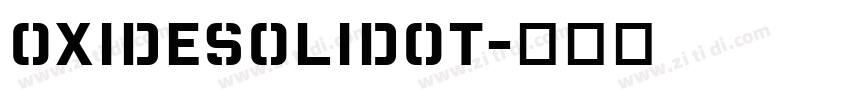 OxideSolidOT字体转换