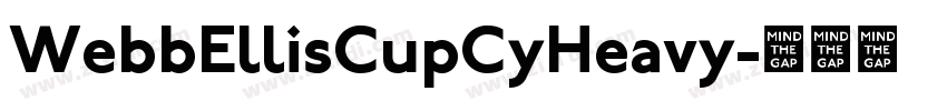 WebbEllisCupCyHeavy字体转换