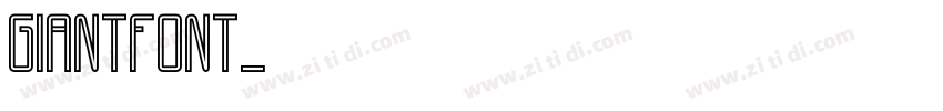 GiantFont字体转换