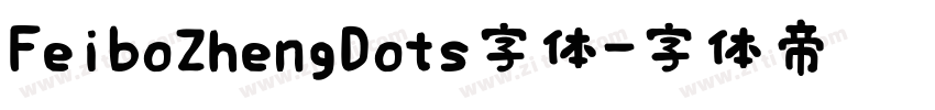 FeiboZhengDots字体字体转换