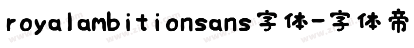 royalambitionsans字体字体转换