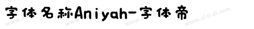字体名称Aniyah字体转换