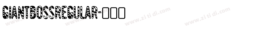 GiantBossRegular字体转换