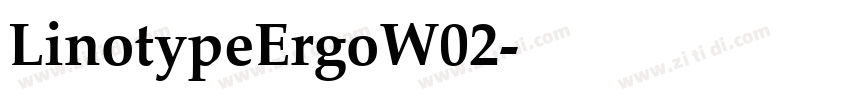 LinotypeErgoW02字体转换 LinotypeErgoW02字体转换