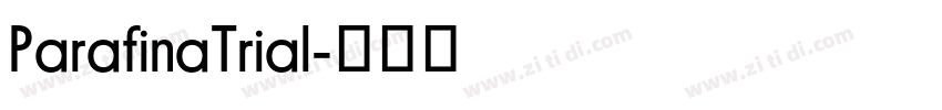 ParafinaTrial字体转换