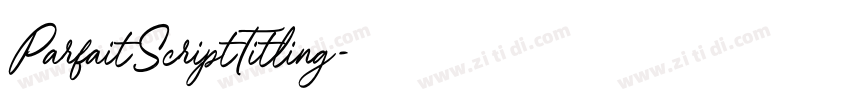 ParfaitScriptTitling字体转换