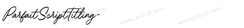 ParfaitScriptTitling字体转换