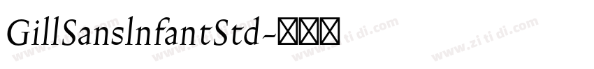 GillSanslnfantStd字体转换