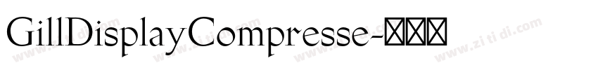 GillDisplayCompresse字体转换 GillDisplayCompresse字体转换
