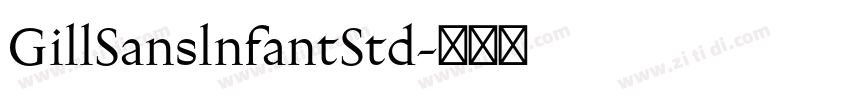 GillSanslnfantStd字体转换