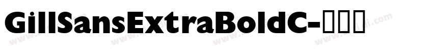 GillSansExtraBoldC字体转换