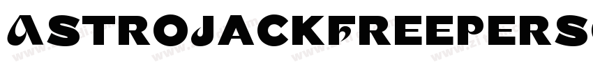 AstroJackFreePersona字体转换 AstroJackFreePersona字体转换