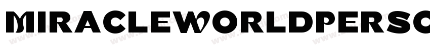 MiracleWorldPersona字体转换
