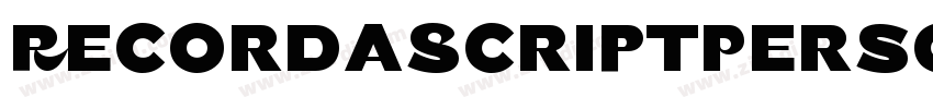 RecordaScriptPersona字体转换
