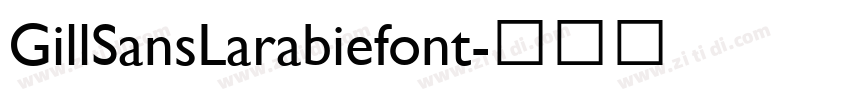 GillSansLarabiefont字体转换