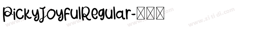 PickyJoyfulRegular字体转换