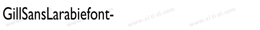 GillSansLarabiefont字体转换