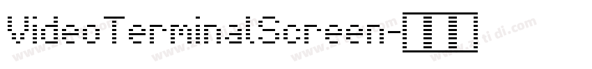 VideoTerminalScreen字体转换 VideoTerminalScreen字体转换