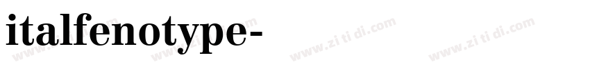 italfenotype字体转换
