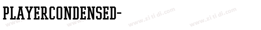 PlayerCondensed字体转换