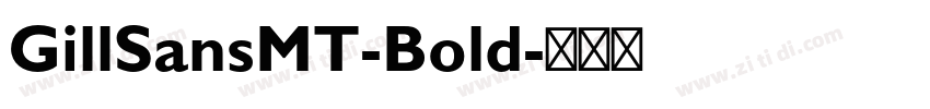 GillSansMT-Bold字体转换