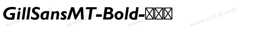GillSansMT-Bold字体转换