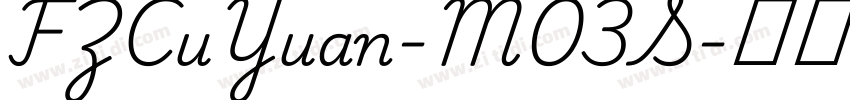 FZCuYuan-M03S字体转换 FZCuYuan-M03S字体转换
