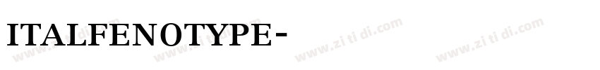 italfenotype字体转换