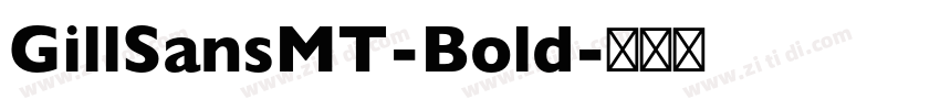 GillSansMT-Bold字体转换