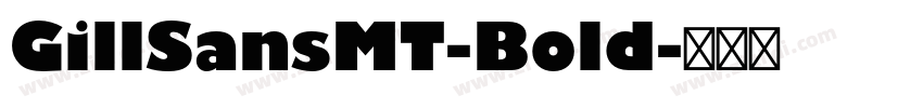 GillSansMT-Bold字体转换