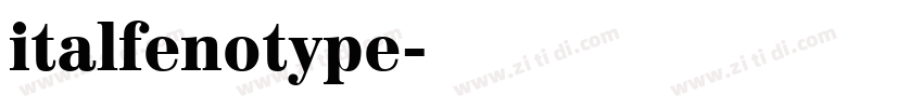 italfenotype字体转换
