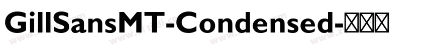GillSansMT-Condensed字体转换