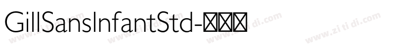 GillSanslnfantStd字体转换