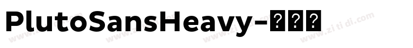 PlutoSansHeavy字体转换
